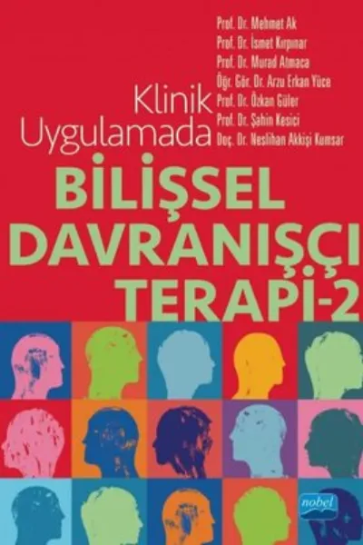 Bilişsel Terapi: Temel İlkeler ve Ötesi - Judith Beck